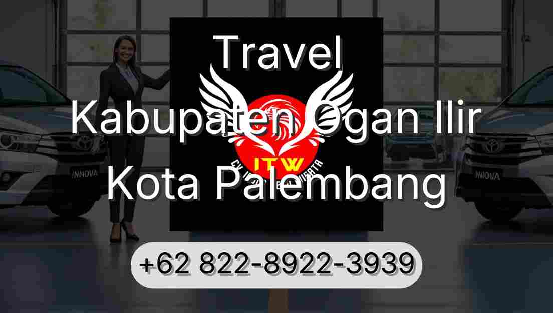 Travel Kabupaten Ogan Ilir Kota Palembang