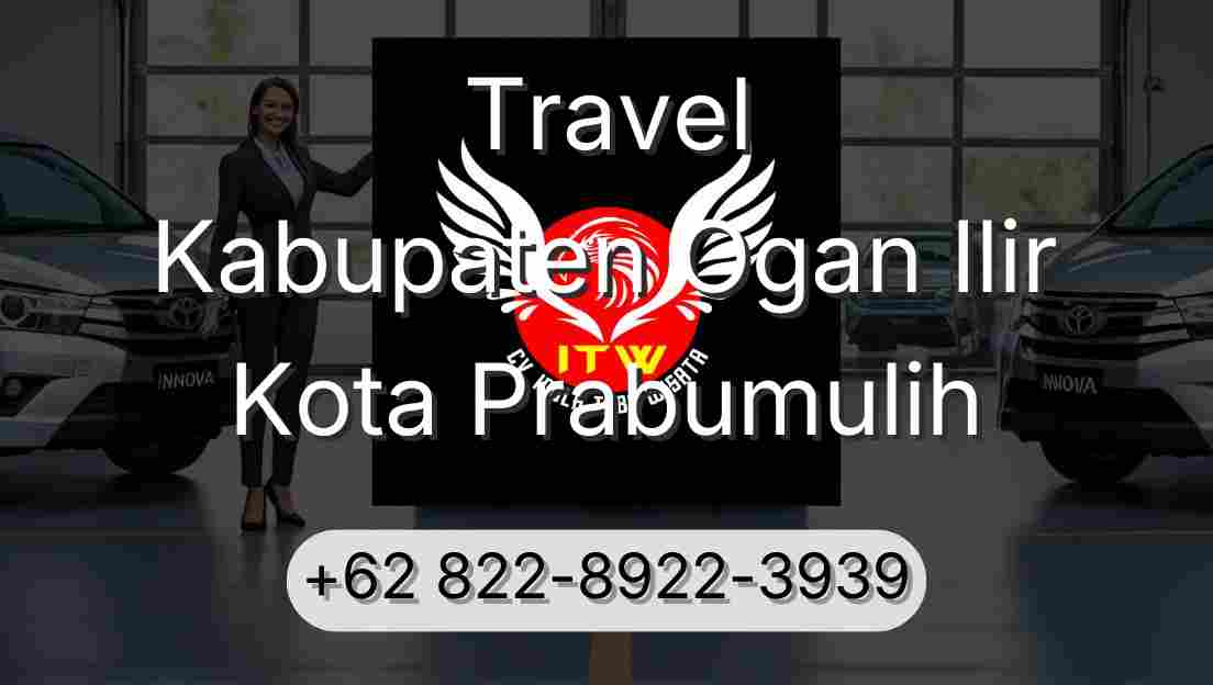Travel Kabupaten Ogan Ilir Kota Prabumulih