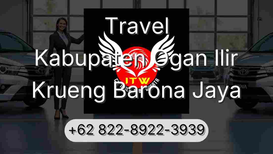 Travel Kabupaten Ogan Ilir Krueng Barona Jaya