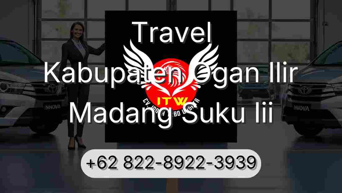 Travel Kabupaten Ogan Ilir Madang Suku Iii