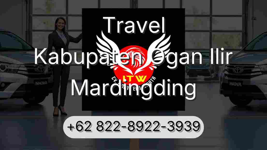 Travel Kabupaten Ogan Ilir Mardingding