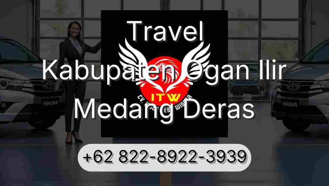 Travel Kabupaten Ogan Ilir Medang Deras