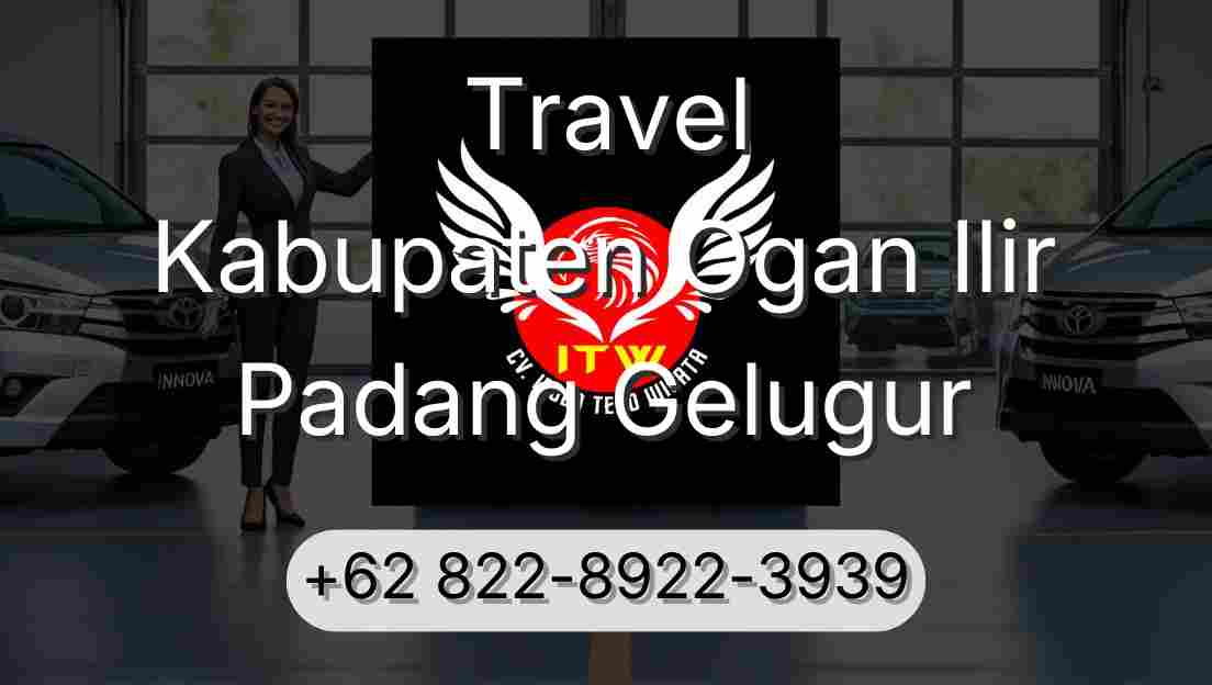 Travel Kabupaten Ogan Ilir Padang Gelugur