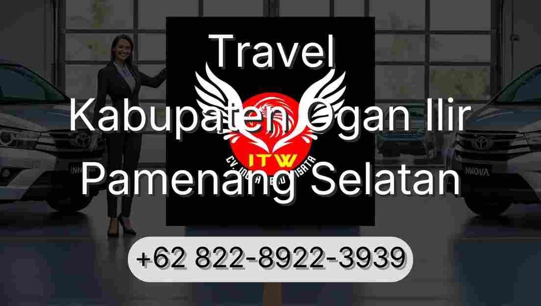 Travel Kabupaten Ogan Ilir Pamenang Selatan
