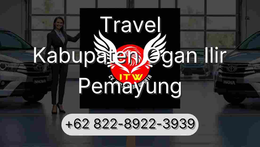 Travel Kabupaten Ogan Ilir Pemayung