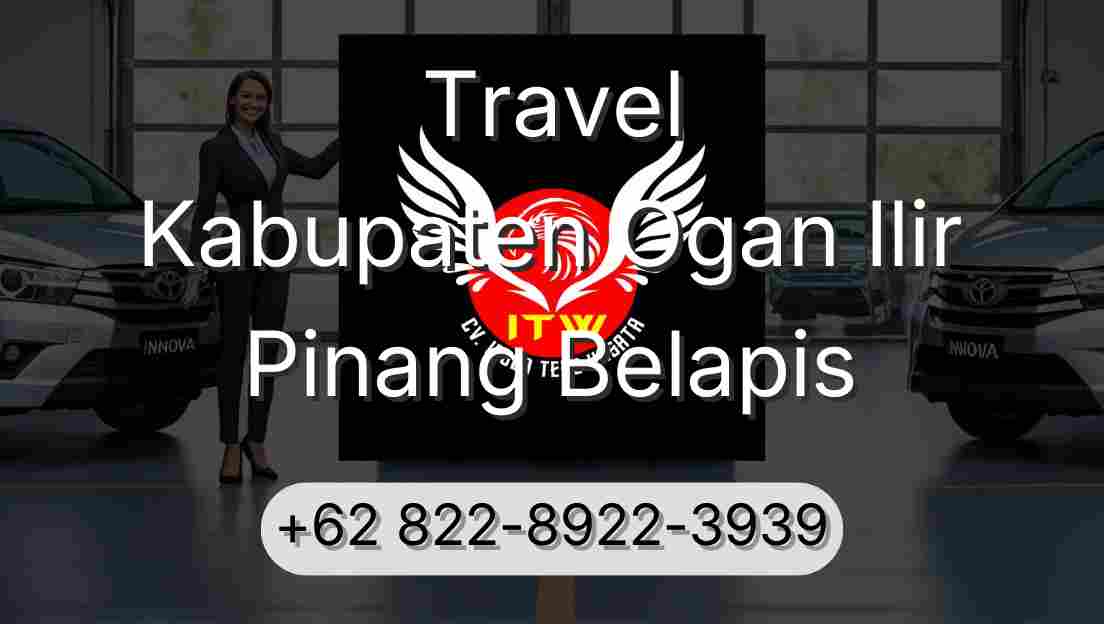 Travel Kabupaten Ogan Ilir Pinang Belapis