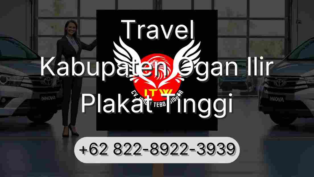 Travel Kabupaten Ogan Ilir Plakat Tinggi