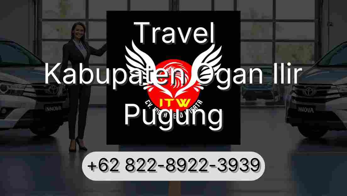 Travel Kabupaten Ogan Ilir Pugung