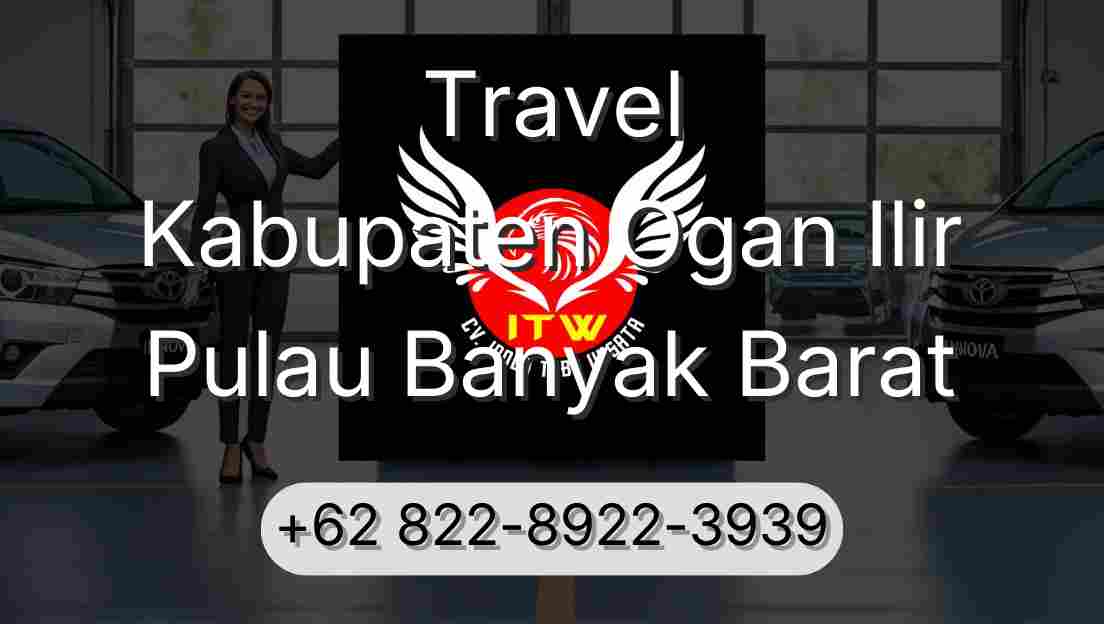 Travel Kabupaten Ogan Ilir Pulau Banyak Barat
