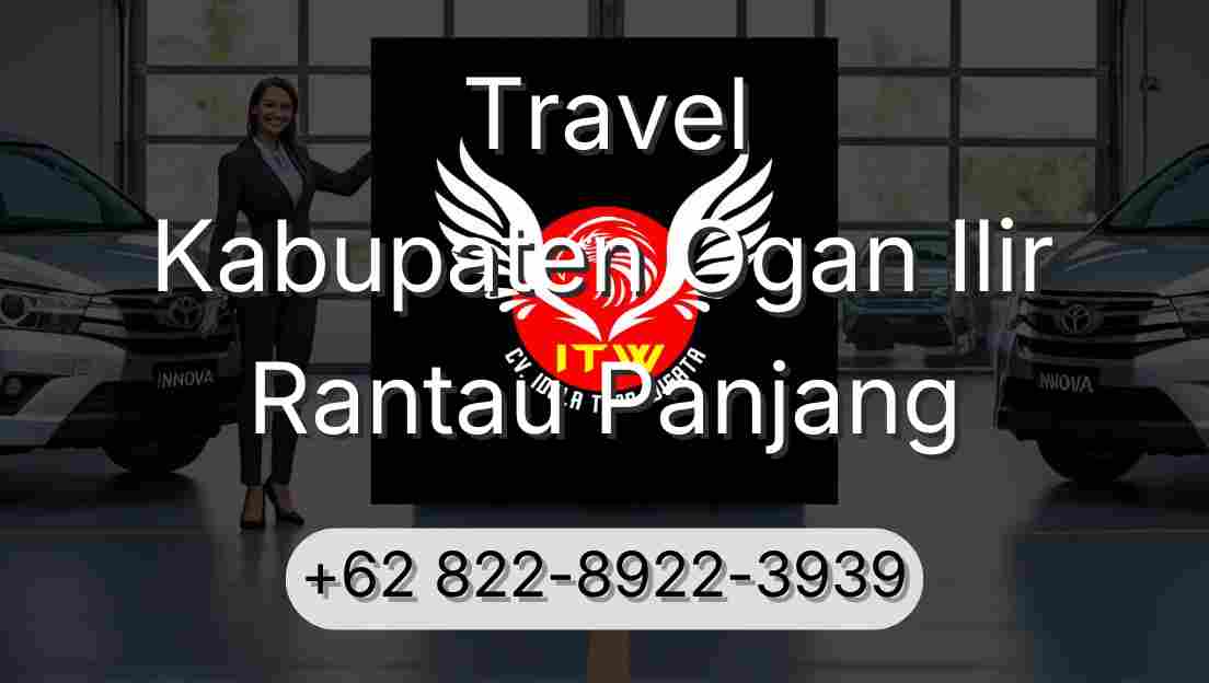 Travel Kabupaten Ogan Ilir Rantau Panjang