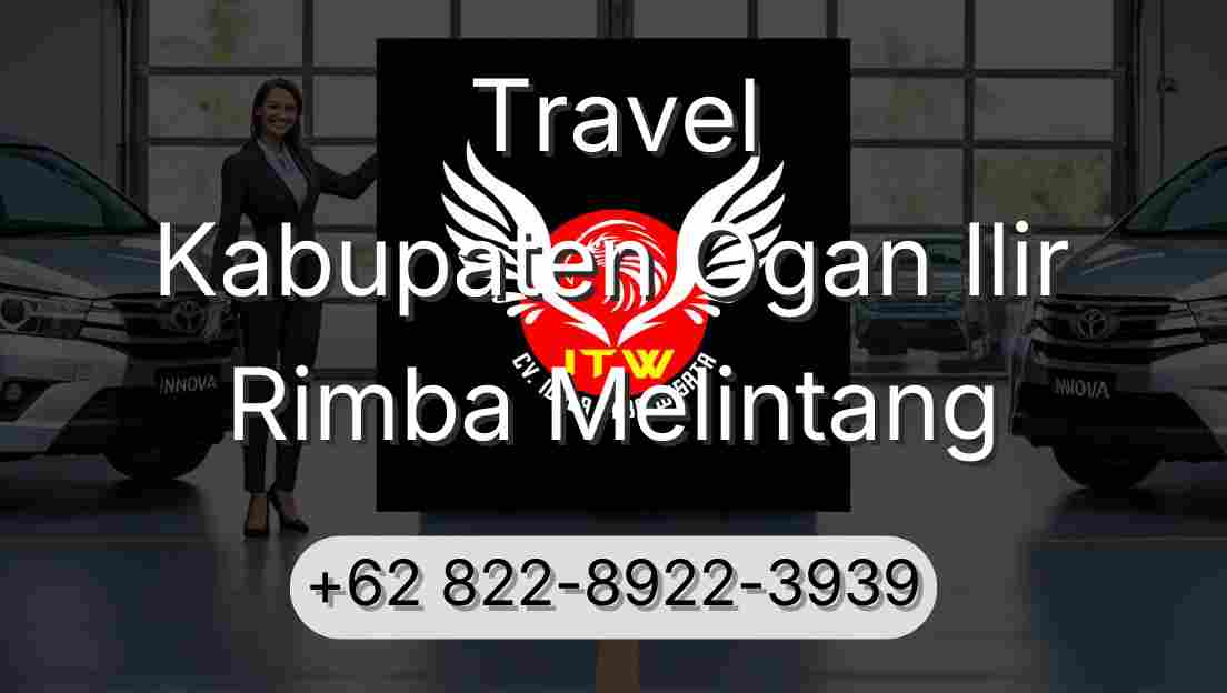 Travel Kabupaten Ogan Ilir Rimba Melintang
