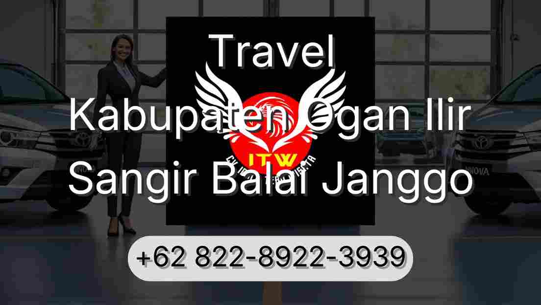 Travel Kabupaten Ogan Ilir Sangir Balai Janggo