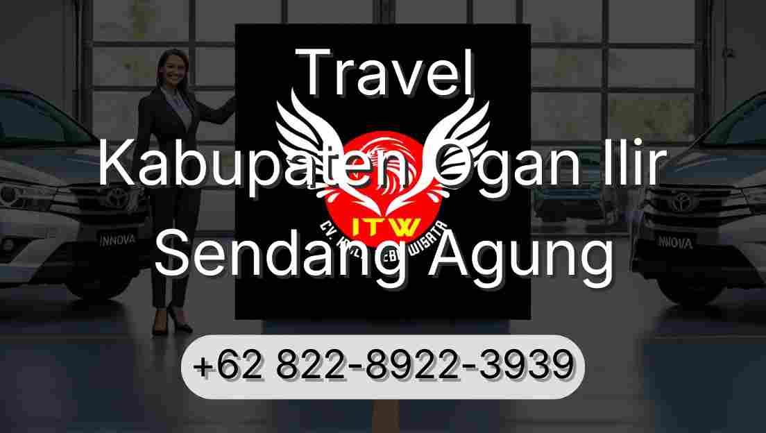 Travel Kabupaten Ogan Ilir Sendang Agung