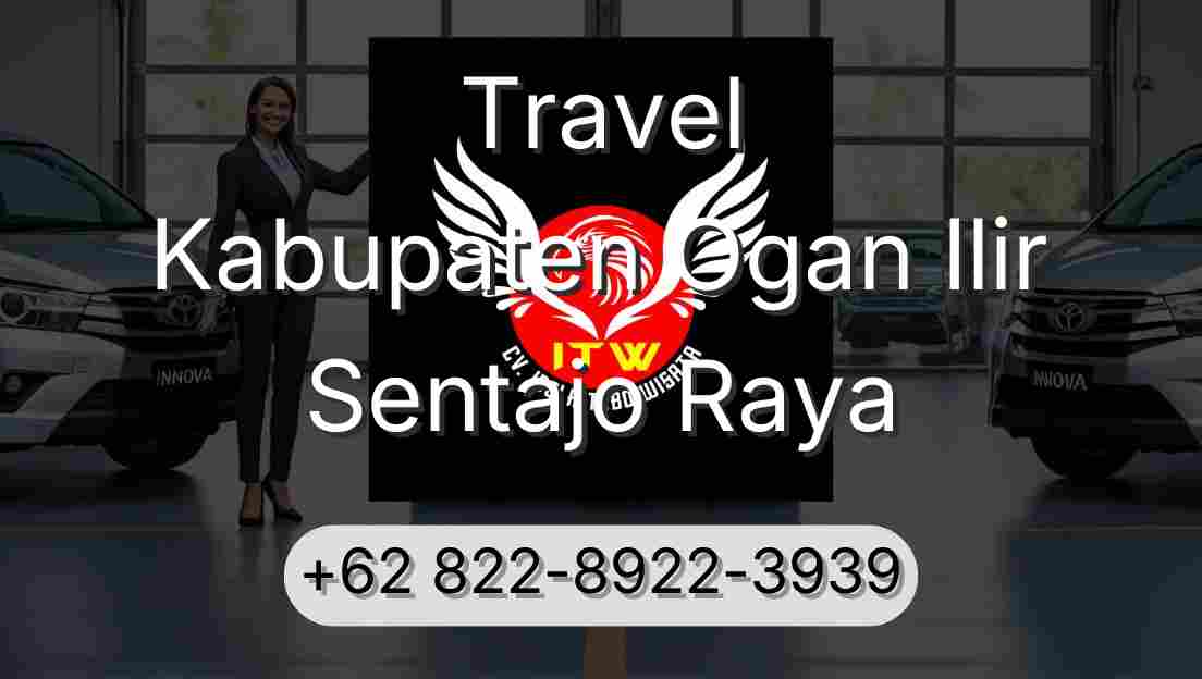 Travel Kabupaten Ogan Ilir Sentajo Raya