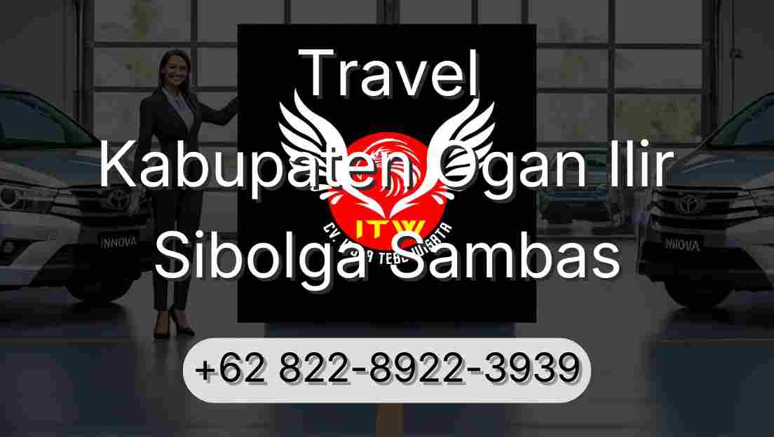 Travel Kabupaten Ogan Ilir Sibolga Sambas