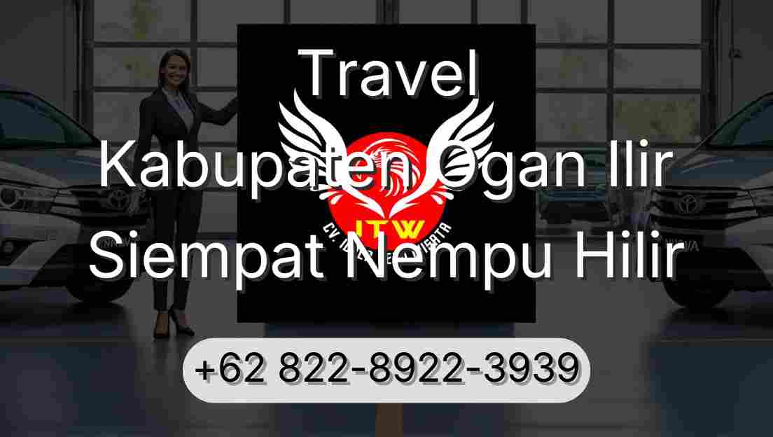 Travel Kabupaten Ogan Ilir Siempat Nempu Hilir