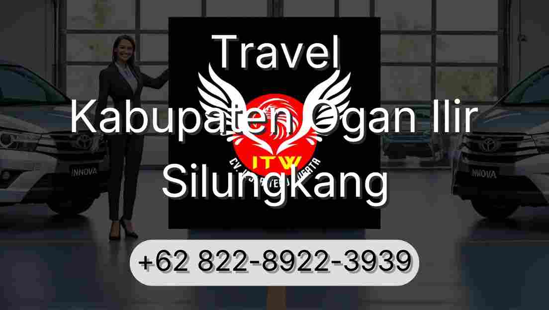 Travel Kabupaten Ogan Ilir Silungkang