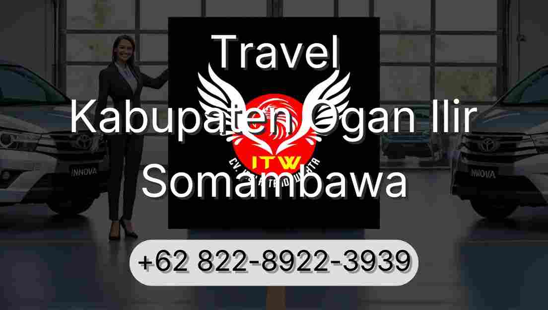 Travel Kabupaten Ogan Ilir Somambawa