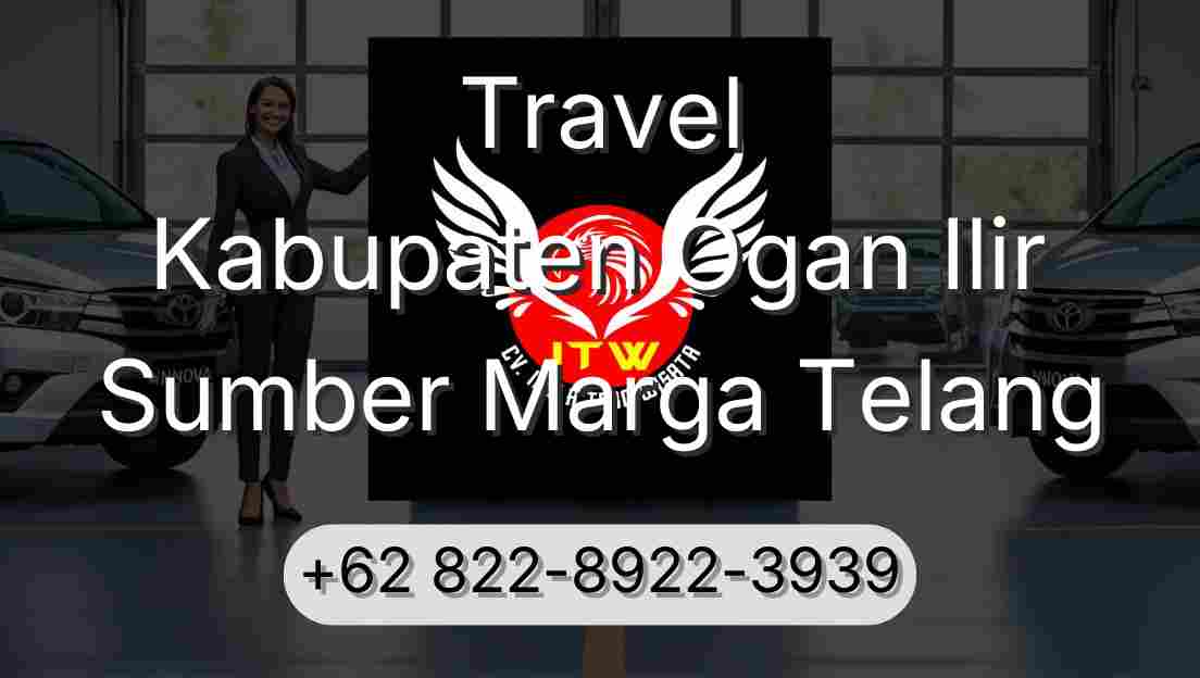 Travel Kabupaten Ogan Ilir Sumber Marga Telang