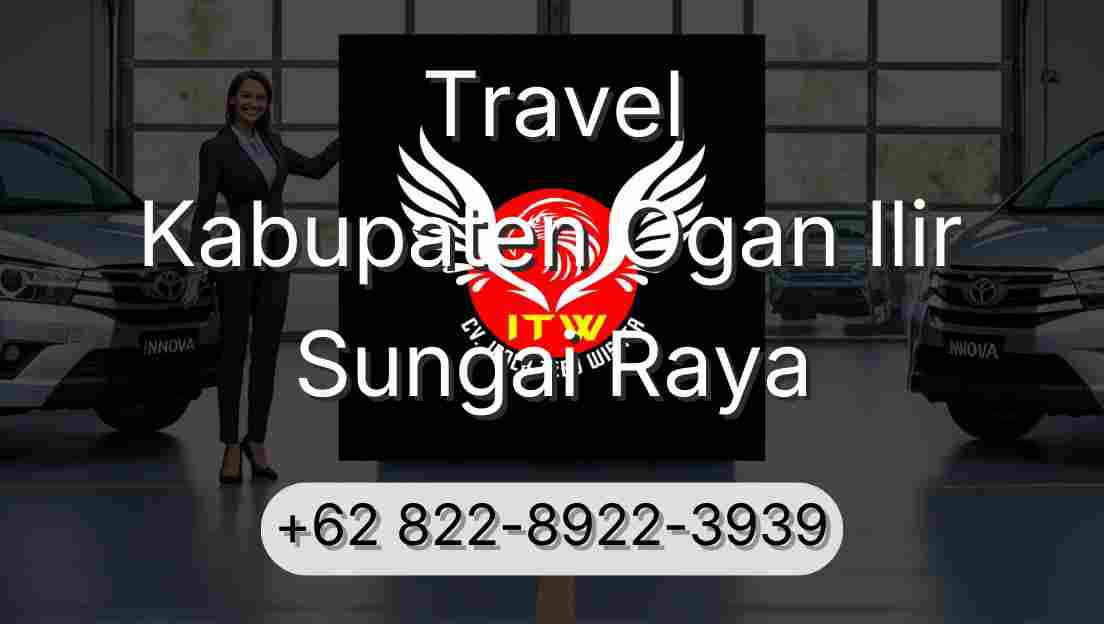 Travel Kabupaten Ogan Ilir Sungai Raya