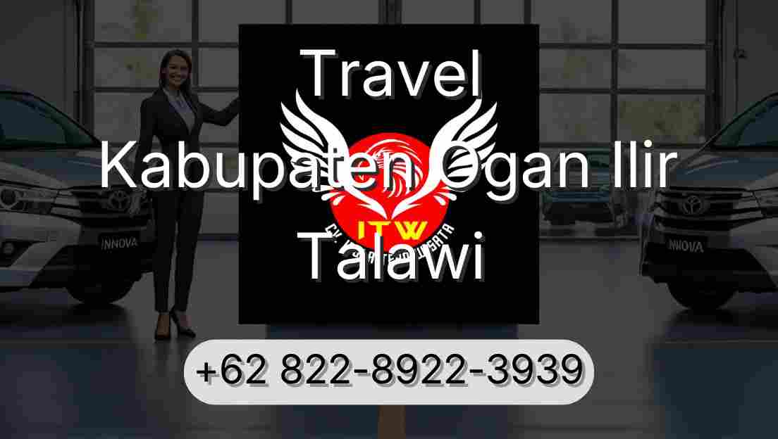 Travel Kabupaten Ogan Ilir Talawi