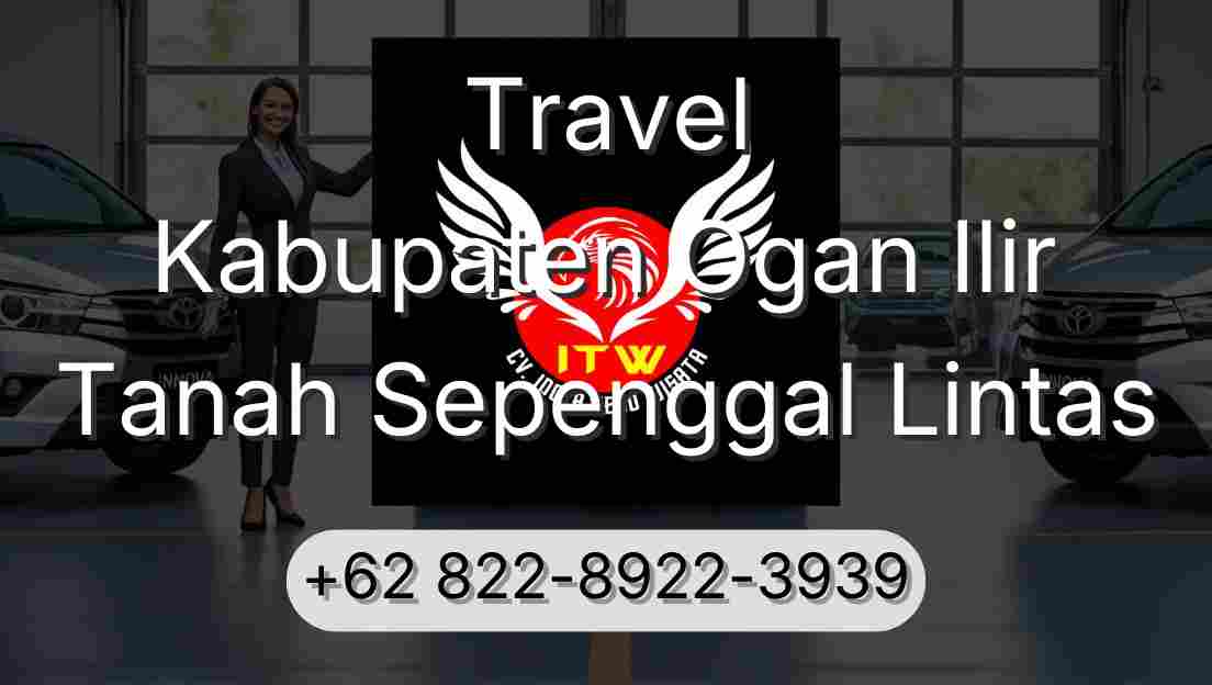 Travel Kabupaten Ogan Ilir Tanah Sepenggal Lintas