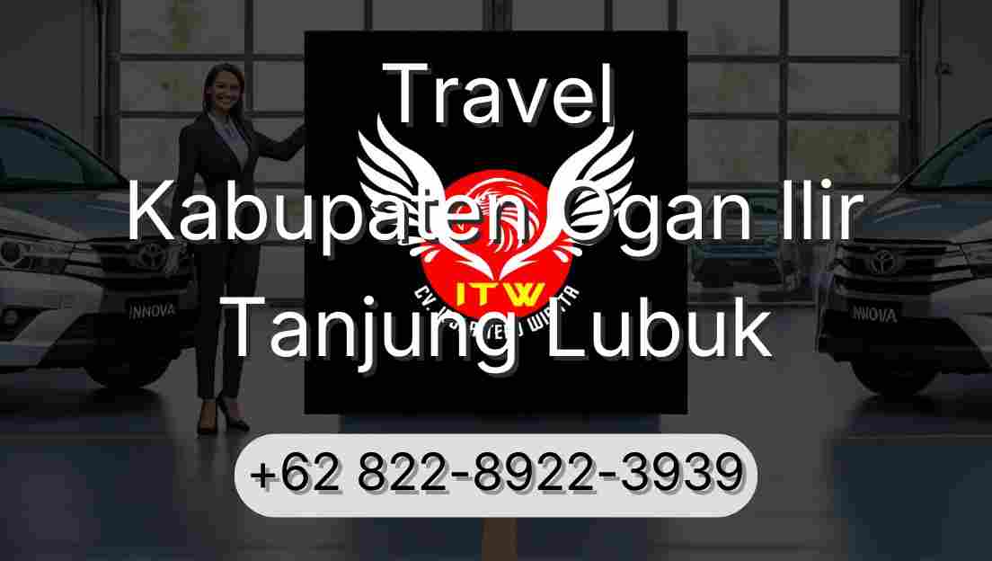 Travel Kabupaten Ogan Ilir Tanjung Lubuk