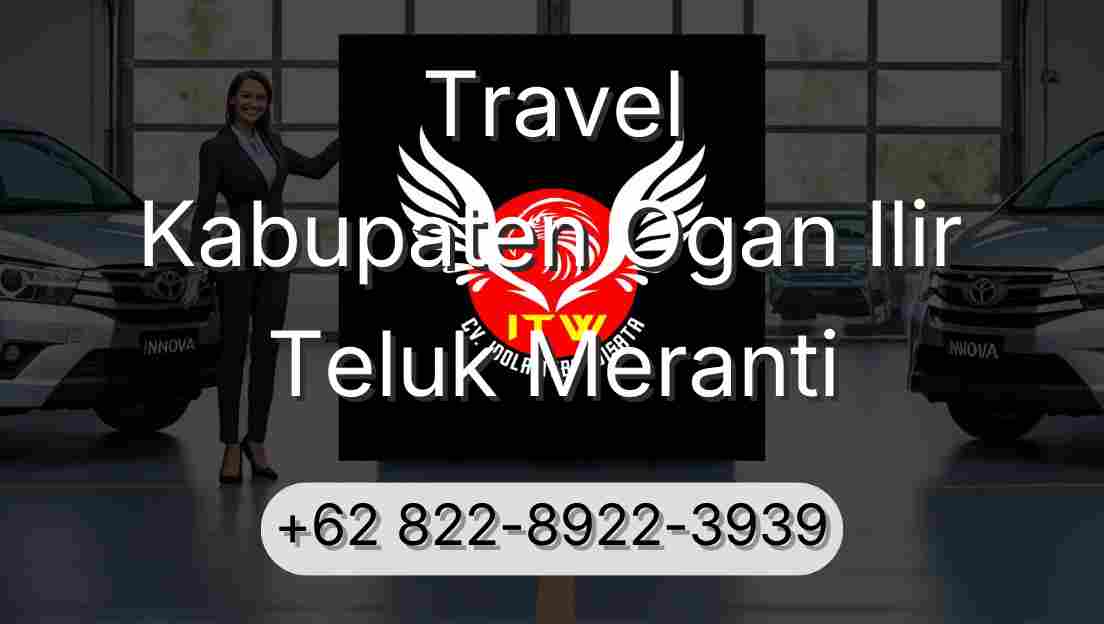 Travel Kabupaten Ogan Ilir Teluk Meranti