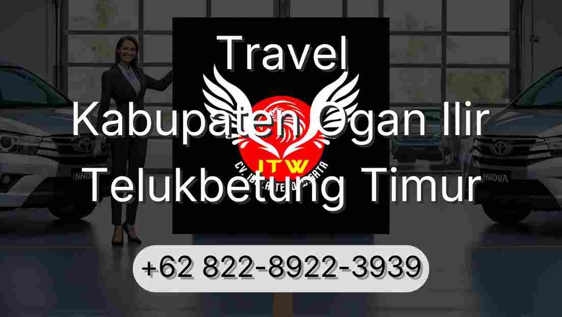 Travel Kabupaten Ogan Ilir Telukbetung Timur