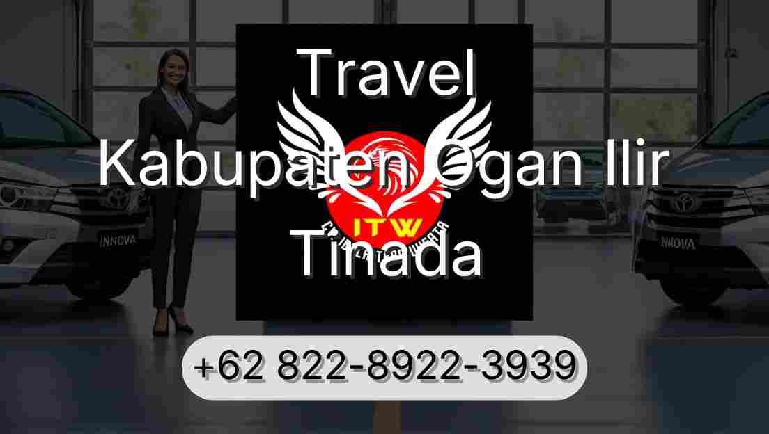 Travel Kabupaten Ogan Ilir Tinada