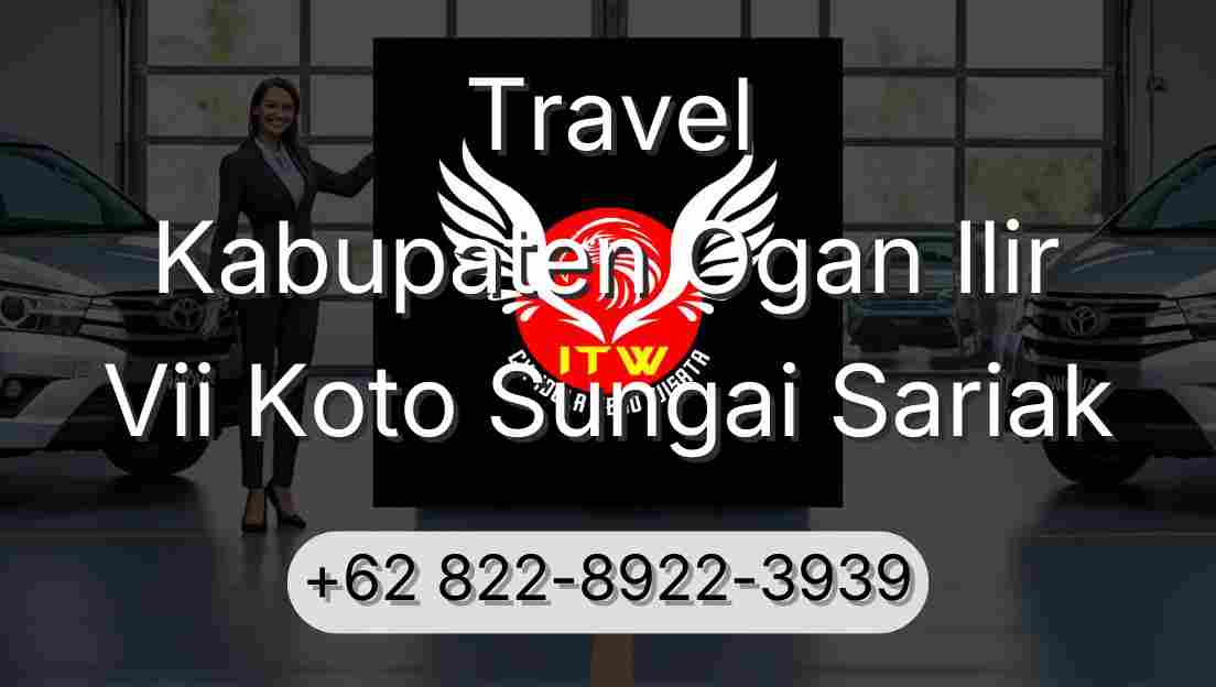 Travel Kabupaten Ogan Ilir Vii Koto Sungai Sariak