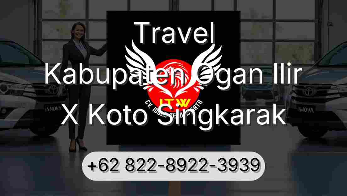 Travel Kabupaten Ogan Ilir X Koto Singkarak