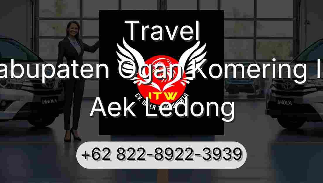 Travel Kabupaten Ogan Komering Ilir Aek Ledong