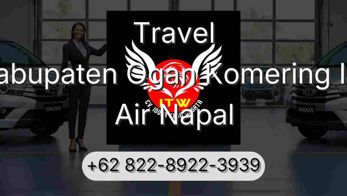 Travel Kabupaten Ogan Komering Ilir Air Napal