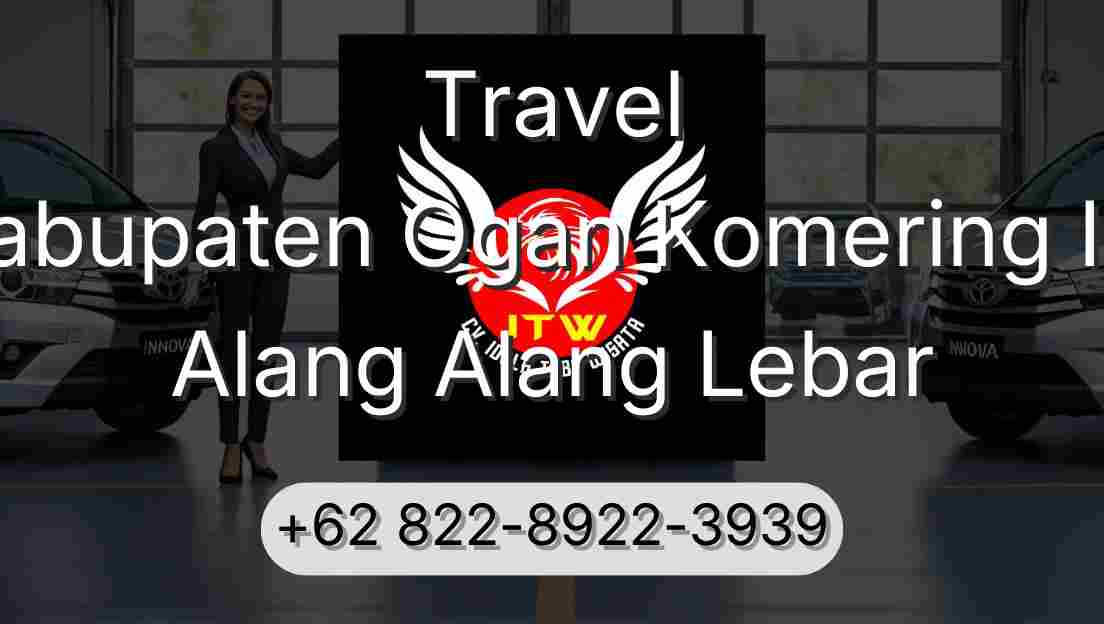 Travel Kabupaten Ogan Komering Ilir Alang Alang Lebar
