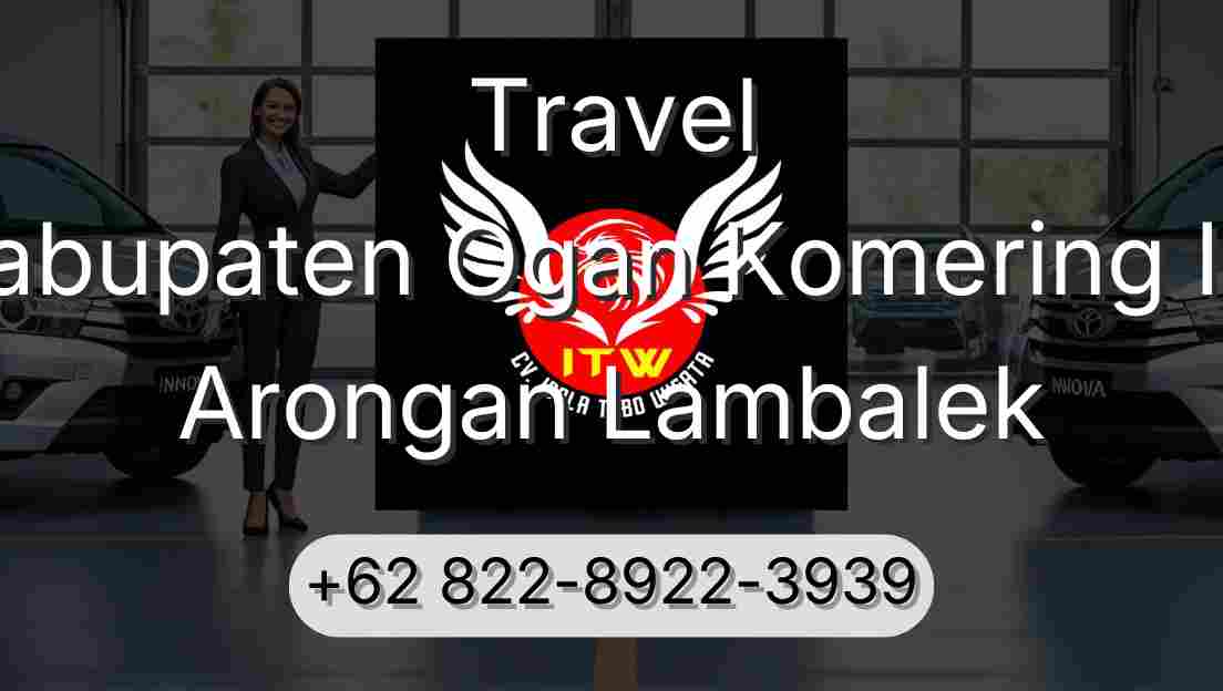 Travel Kabupaten Ogan Komering Ilir Arongan Lambalek