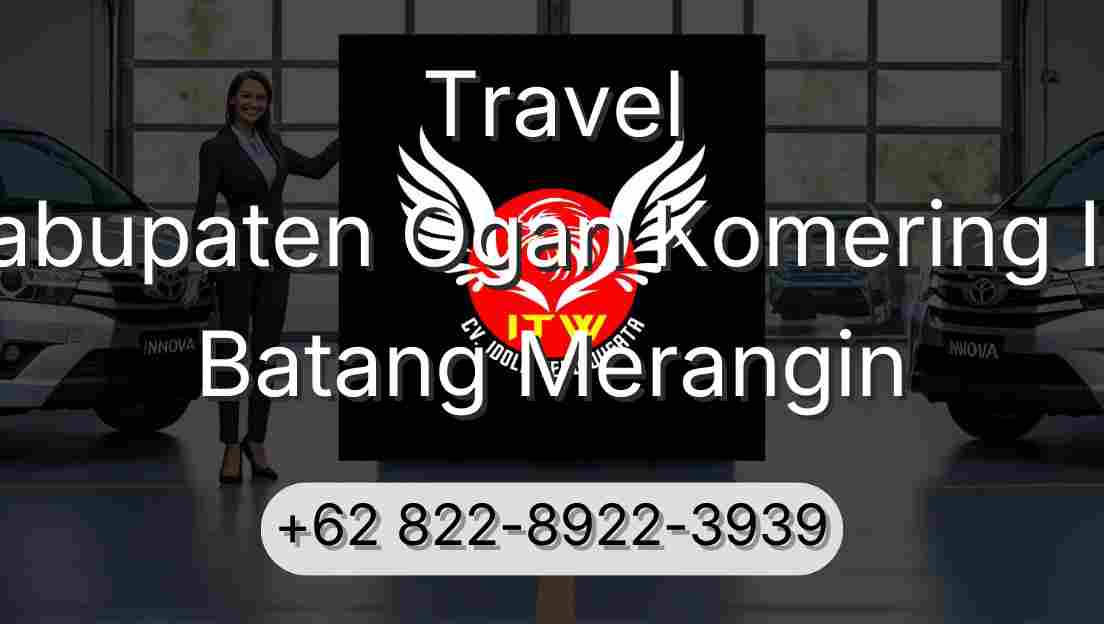 Travel Kabupaten Ogan Komering Ilir Batang Merangin