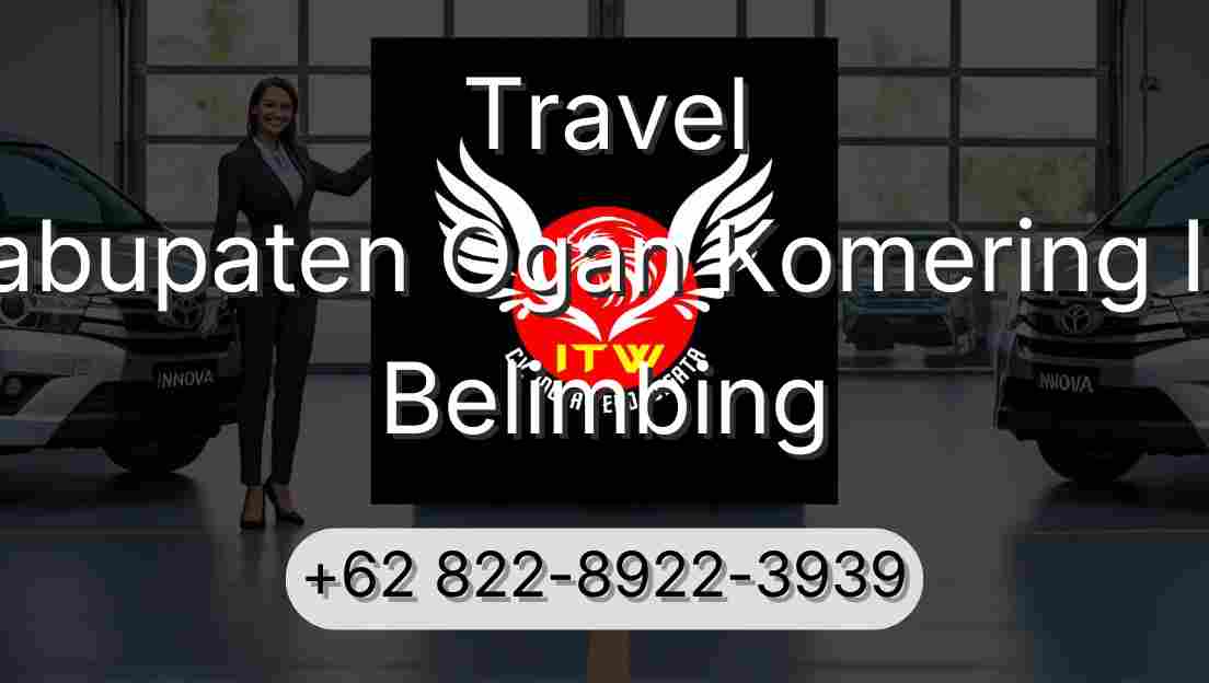 Travel Kabupaten Ogan Komering Ilir Belimbing