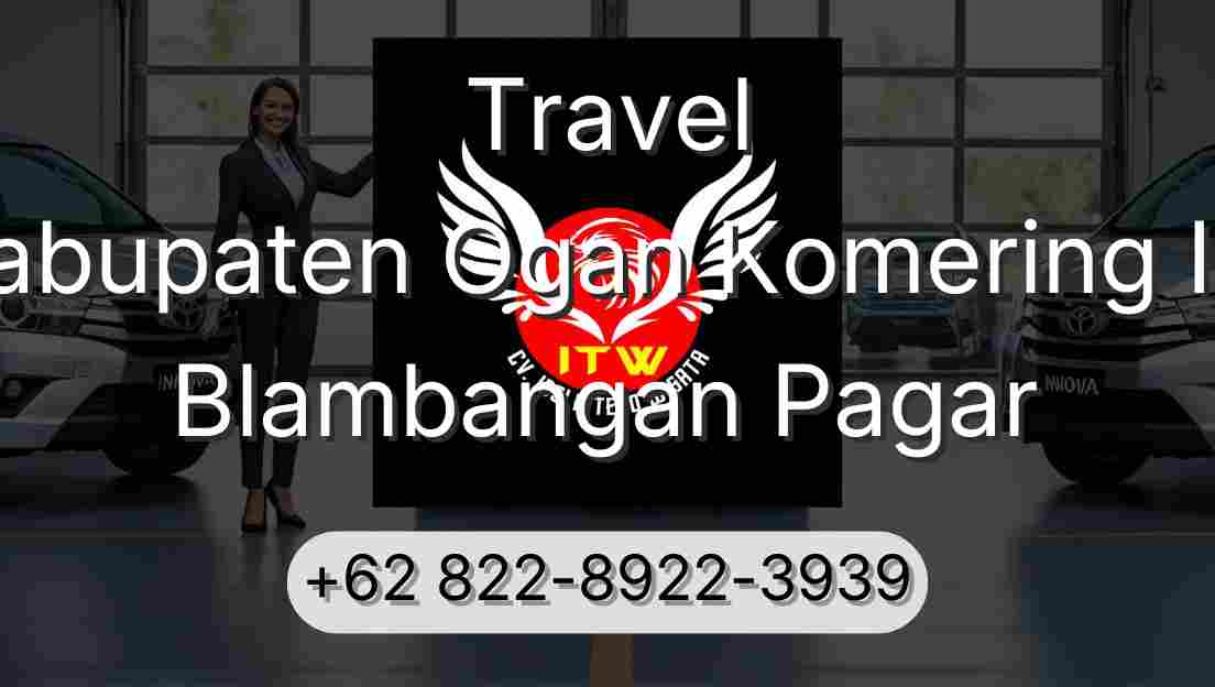 Travel Kabupaten Ogan Komering Ilir Blambangan Pagar