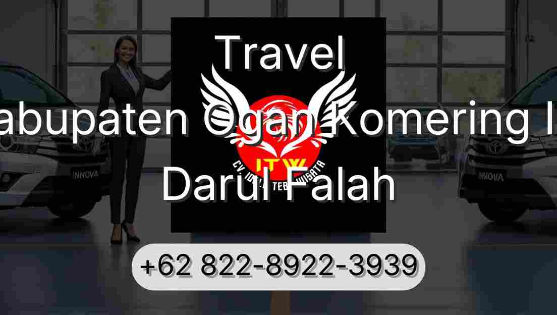 Travel Kabupaten Ogan Komering Ilir Darul Falah