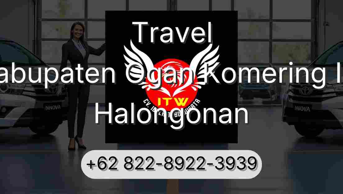 Travel Kabupaten Ogan Komering Ilir Halongonan