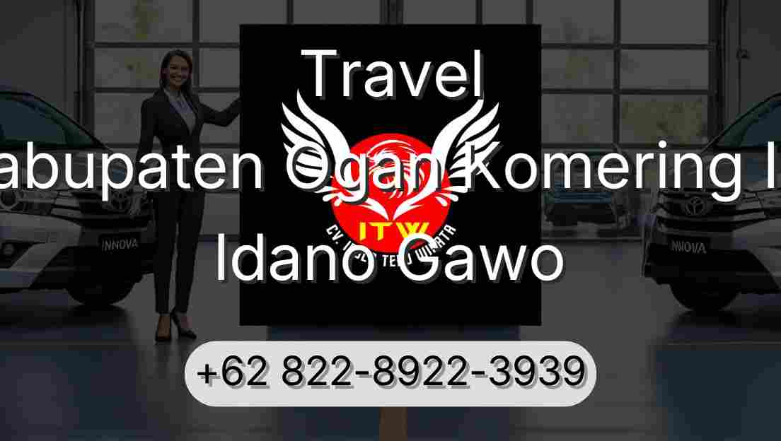 Travel Kabupaten Ogan Komering Ilir Idano Gawo