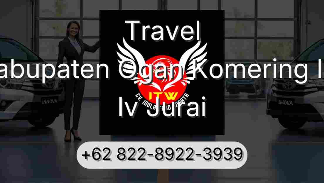 Travel Kabupaten Ogan Komering Ilir Iv Jurai