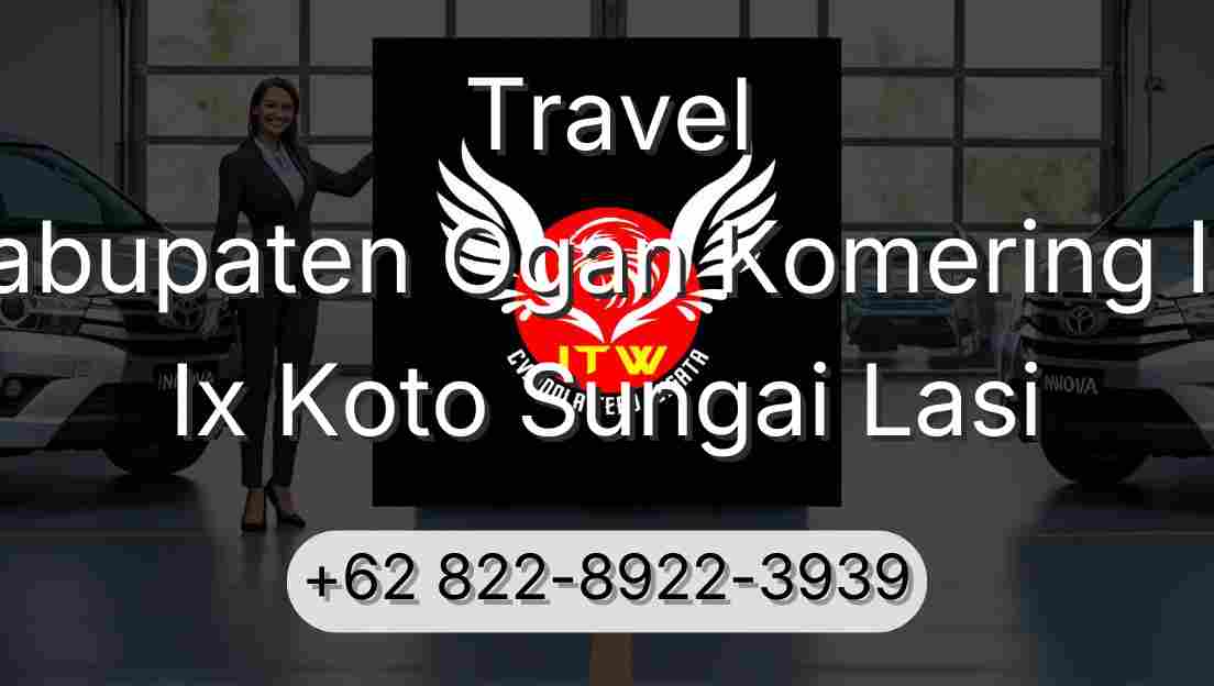 Travel Kabupaten Ogan Komering Ilir Ix Koto Sungai Lasi