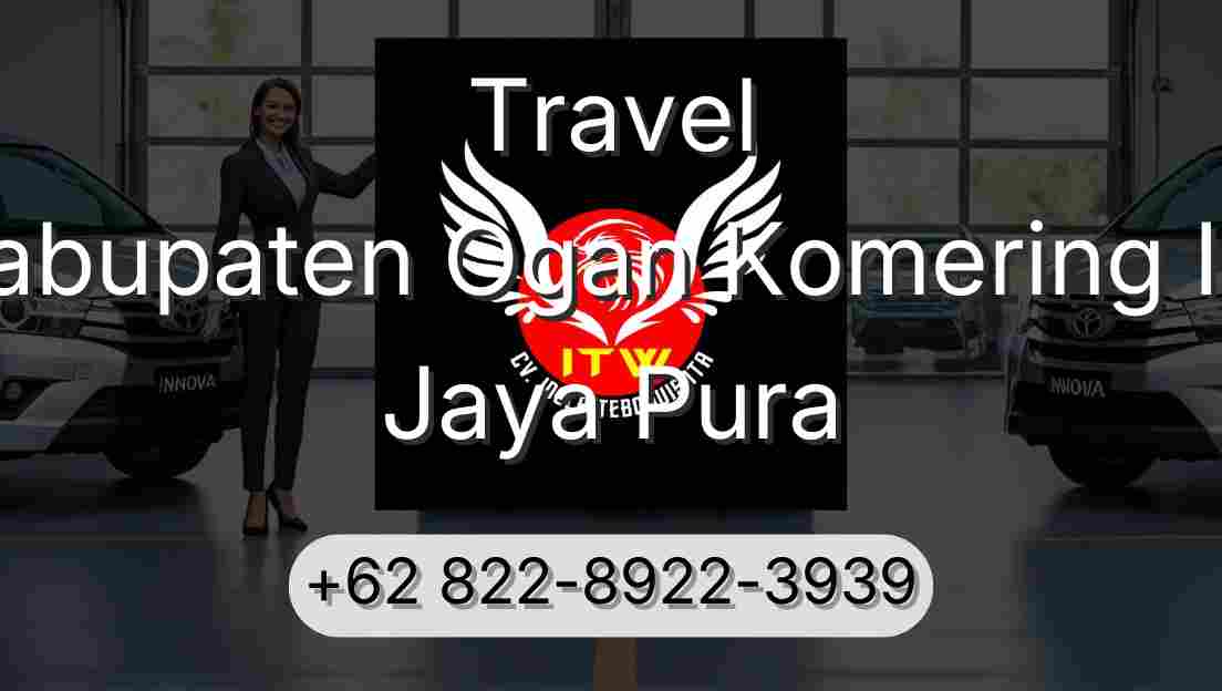 Travel Kabupaten Ogan Komering Ilir Jaya Pura