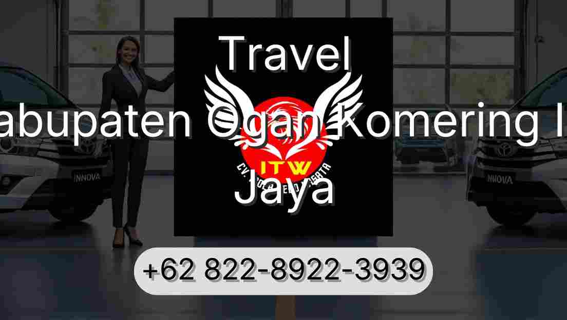 Travel Kabupaten Ogan Komering Ilir Jaya