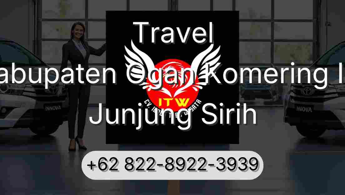 Travel Kabupaten Ogan Komering Ilir Junjung Sirih