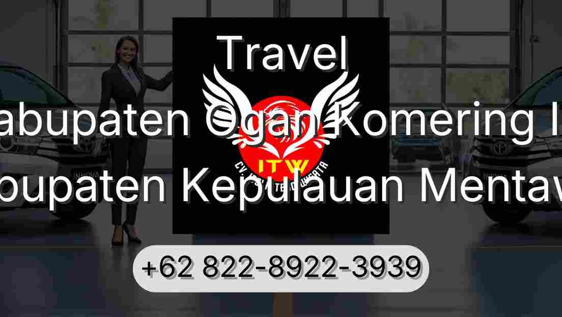 Travel Kabupaten Ogan Komering Ilir Kabupaten Kepulauan Mentawai