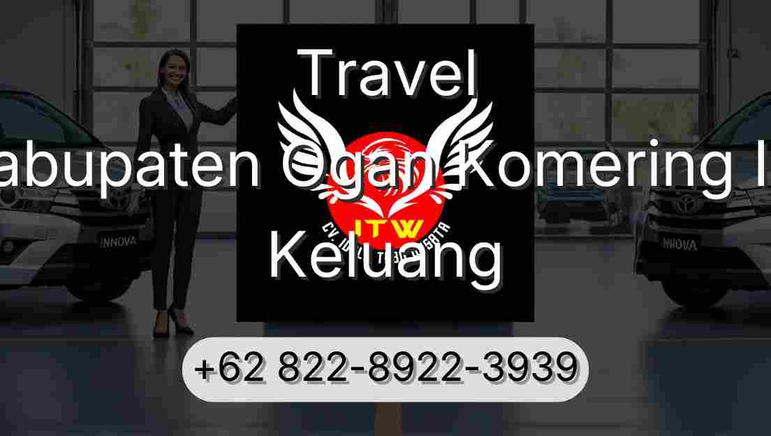 Travel Kabupaten Ogan Komering Ilir Keluang