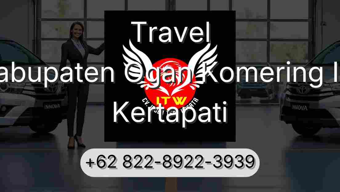 Travel Kabupaten Ogan Komering Ilir Kertapati